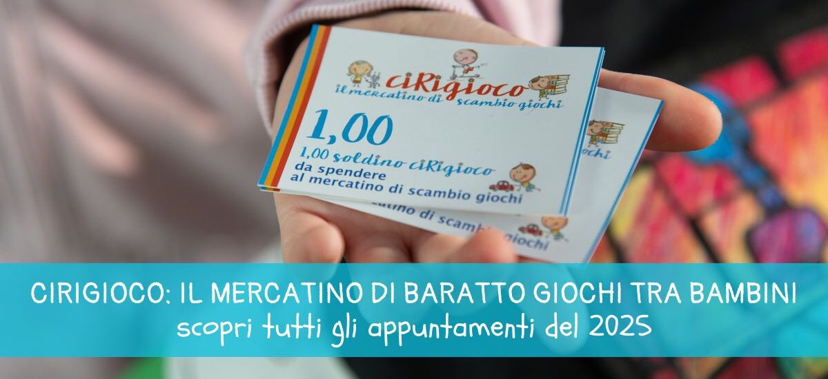 ciRigioco: 10 appuntamenti col mercatino di baratto giochi e libri per bambini!